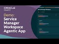 Service Manager Workspace Agentic App: Demo