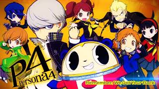 Remember, We Got Your Back ~ Persona Q2 (Audio pitch down)