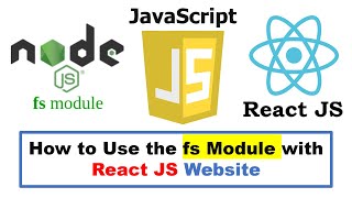 How to Use the fs Module with React JS Website (Launch a 2nd Node Server)