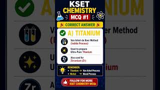 KSET Chemical Science MCQ #1 | Van Arkel-de Boer Method | KSET 2013