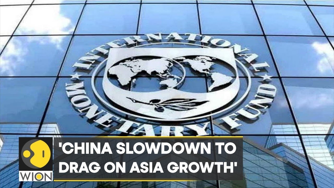 IMF cuts Asia’s economic forecasts & says China slowdown to drag on Asia growth | Latest World News