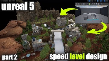 Speed level design  Unreal Engine 5