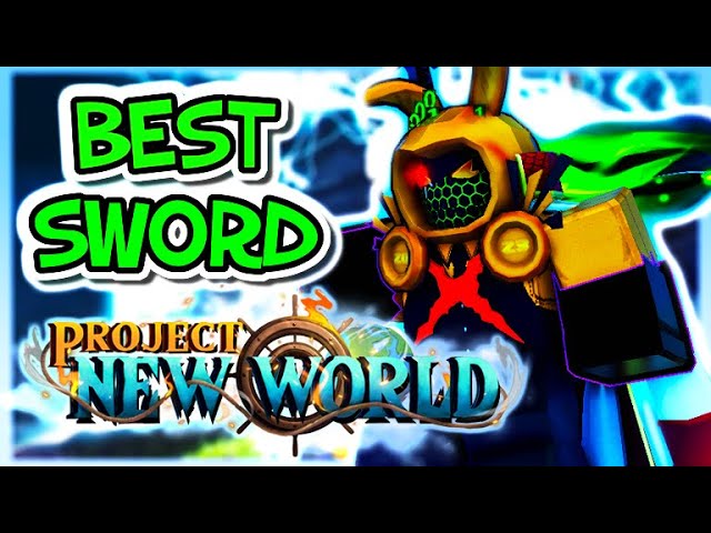 [PNW] BEST SWORD IN PROJECT NEW WORLD