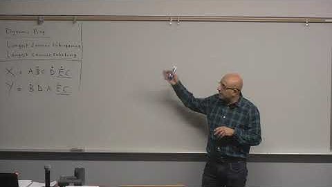 Algorithms Lecture 19: Dynamic Programming, Longest Common Subsequence and Longest Common Substring