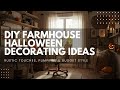 DIY Farmhouse Halloween Decorating Ideas: Rustic Touches, Pumpkins &amp; Budget Style