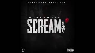 (67) Dopesmoke - Scream (Slowed & Reverb)