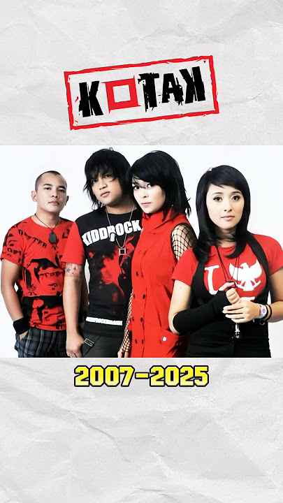Kotak Band (2007-2025) #nostalgia #music #rock #kotakband #indonesia
