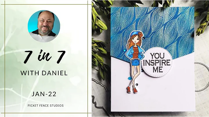7 in 7 with Daniel West Jan 2022