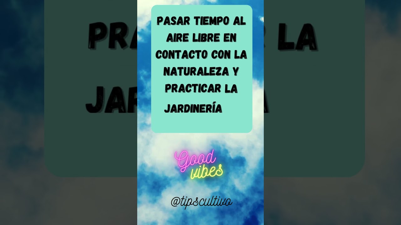 Short para un bienestar mental @TipsCultivo