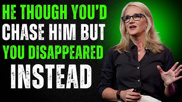 🔥 He Thought You’d Chase Him… But You Disappeared Instead | MEL ROBBINS