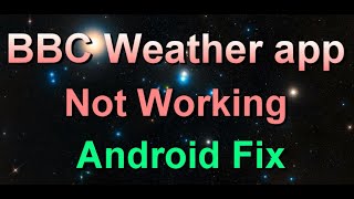 How to fix BBC Weather app not working on Android screenshot 4