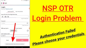 Fix NSP OTR Login Authentication failed. Please check your credentials problem solve