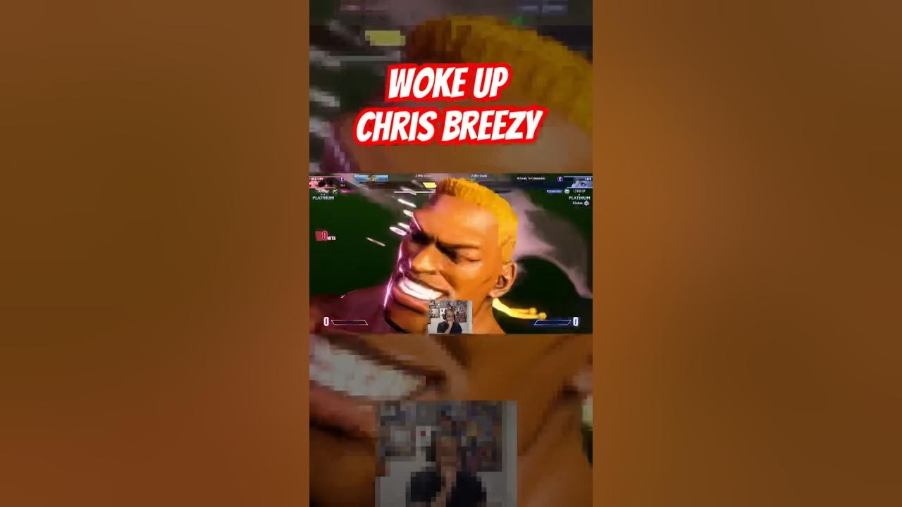Woke Up Chris Breezy streetfighter6 sf6 streetfighter gaming viral