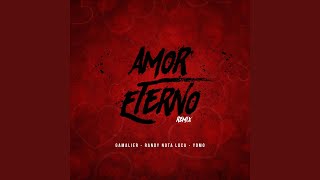 Amor Eterno (Remix)