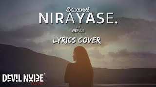 Nirayase(නිරායාසේ) - Piyath Rajapakse | WEPLUS | Devil Noise Studio | Lyrics Cover