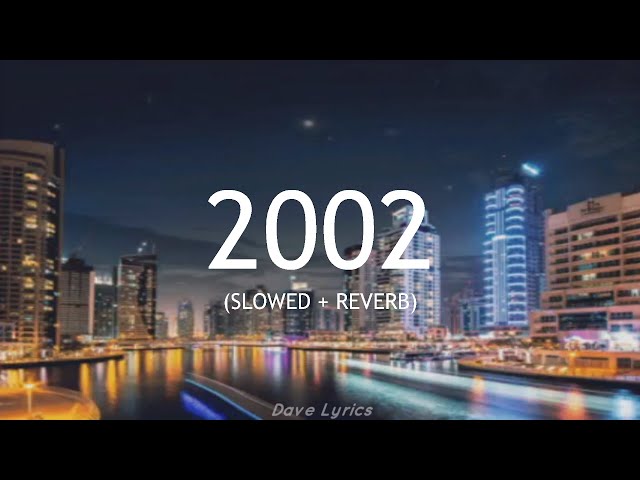 2002 - Anne-Marie (Slowed + Reverb) (Lyrics) class=