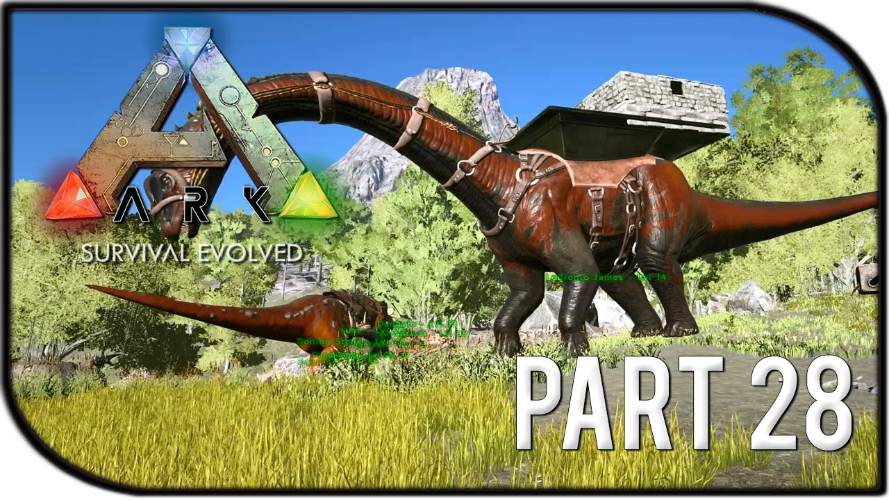 ARK Survival Evolved Gameplay Part 28 "BRONTOSAURUS BASE BUILDING