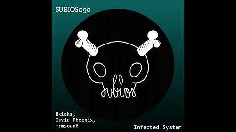 David Phoenix, 8kicks - Infected System (Crescendoll Remix)
