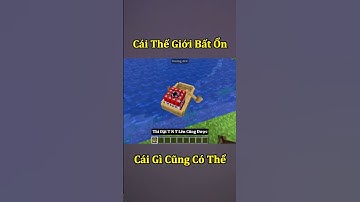 Thế Giới Minecraft Bất Ổn Có Thể Bạn Chưa Biết ( Tập 2 ) 🤣 #shorts