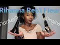 Rihanna Reb' l Fleur vs Love Always Flanker! UPDATE!!