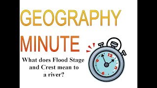 What does Flood Stage and Crest mean to a river?