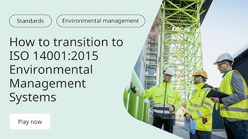 How to Transition to ISO 14001:2015 Environmental Management Systems