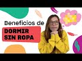 RETO: DUERME SIN ROPA DURANTE 30 DÍAS