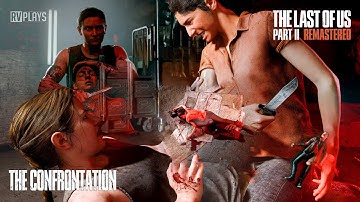 The Last of Us Part II Remastered : The Confrontation