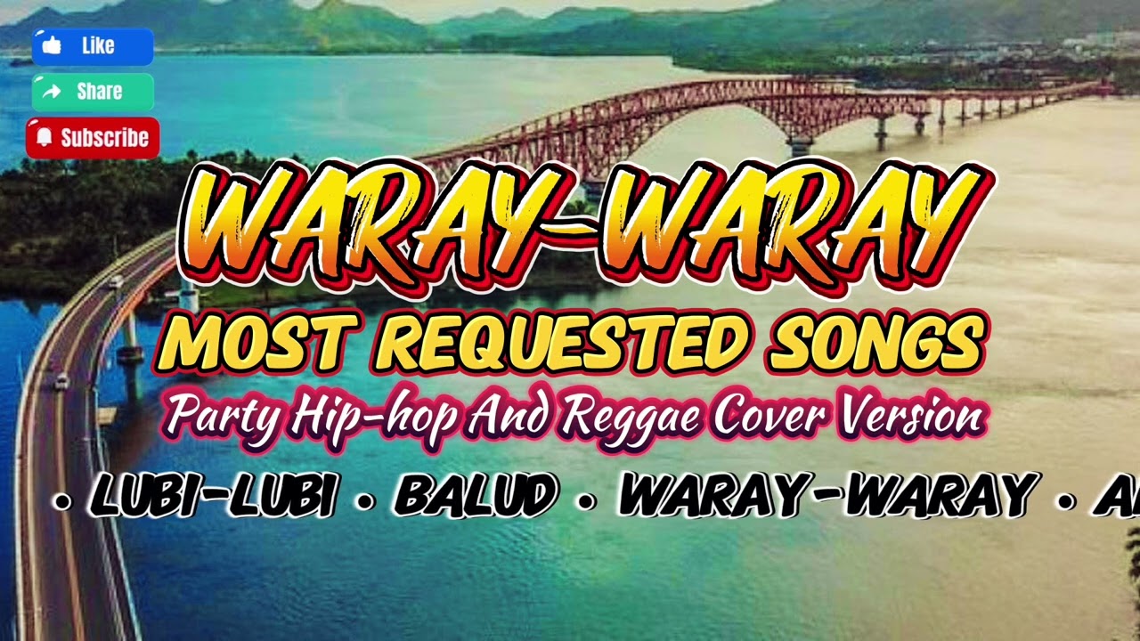 WARAY-WARAY Collection | Party Hip-hop and Reggae Cover Version | Top Favorite | MuzikHUB
