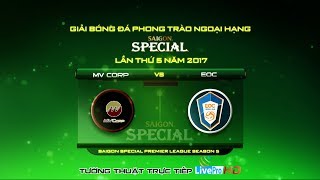 [HPLS 5 - Vòng 10] - Saigon Special Premier League Season 5 - 03\/12\/2017(MV CORP - EOC)