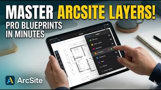 ArcSite Layers Tutorial: Organize Your CAD Drawings Faster