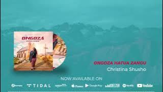 Christina Shusho - Ongoza Hatua zangu SMS [Skiza 5962591] to 811