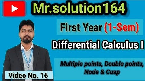 Engg Mathematics|Multiple points|Double points|Node & Cusp |By Deepak sir