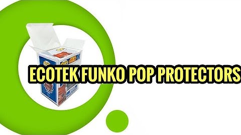 ECOTEK FUNKO POP PROTECTORS