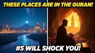 Top 10 Sacred Places Named in the Quran You Can Visit in Real Life ✨