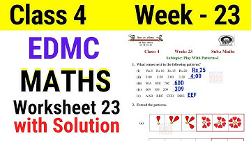 EDMC Class 4 Maths Week 23 Worksheet 23 / Class 4th maths worksheet 23 Week 23 with solution