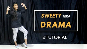 Sweety Tera Drama | Dance Tutorial | Easy Step by Step @ParulMalhotra Choreography