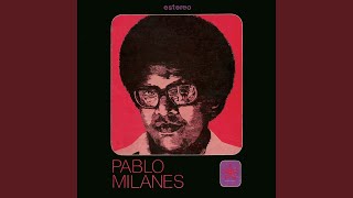 Video thumbnail of "Pablo MIlanes - Todas Las Cosas Que Aún Nos Quedan Por Vivir"