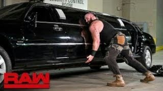 Furious braun  strowman pushes over Mr Mcmahon's limousine ....