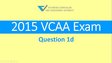 2015 VCAA Exam Q1d