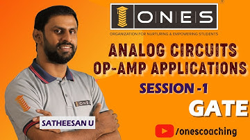 ANALOG CIRCUITS | OP-AMP APPLICATIONS - SESSION 1