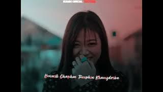Momon2 @chandningthouManipur new song @potatoflix2023WhatsApp status lyrics❣️