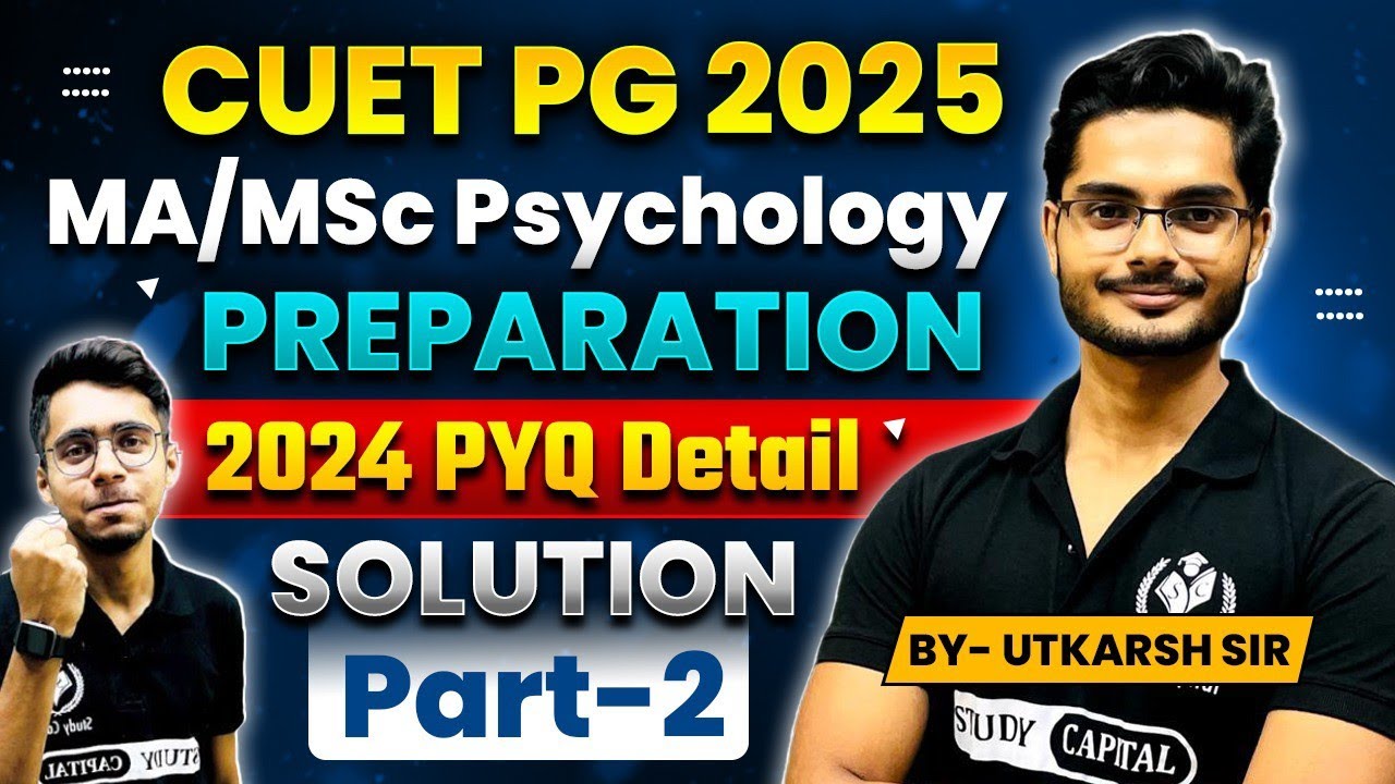 CUET PG MA Psychology 2025 | CUET MA/MSc Psychology 2024 PYQ Analysis ...