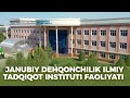 Janubiy dehqonchilik ilmiy tadqiqot instituti faoliyati | Masofada