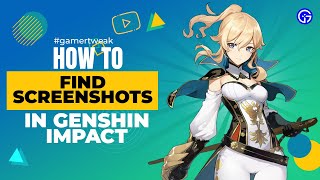Genshin Impact: How To Find Screenshots
