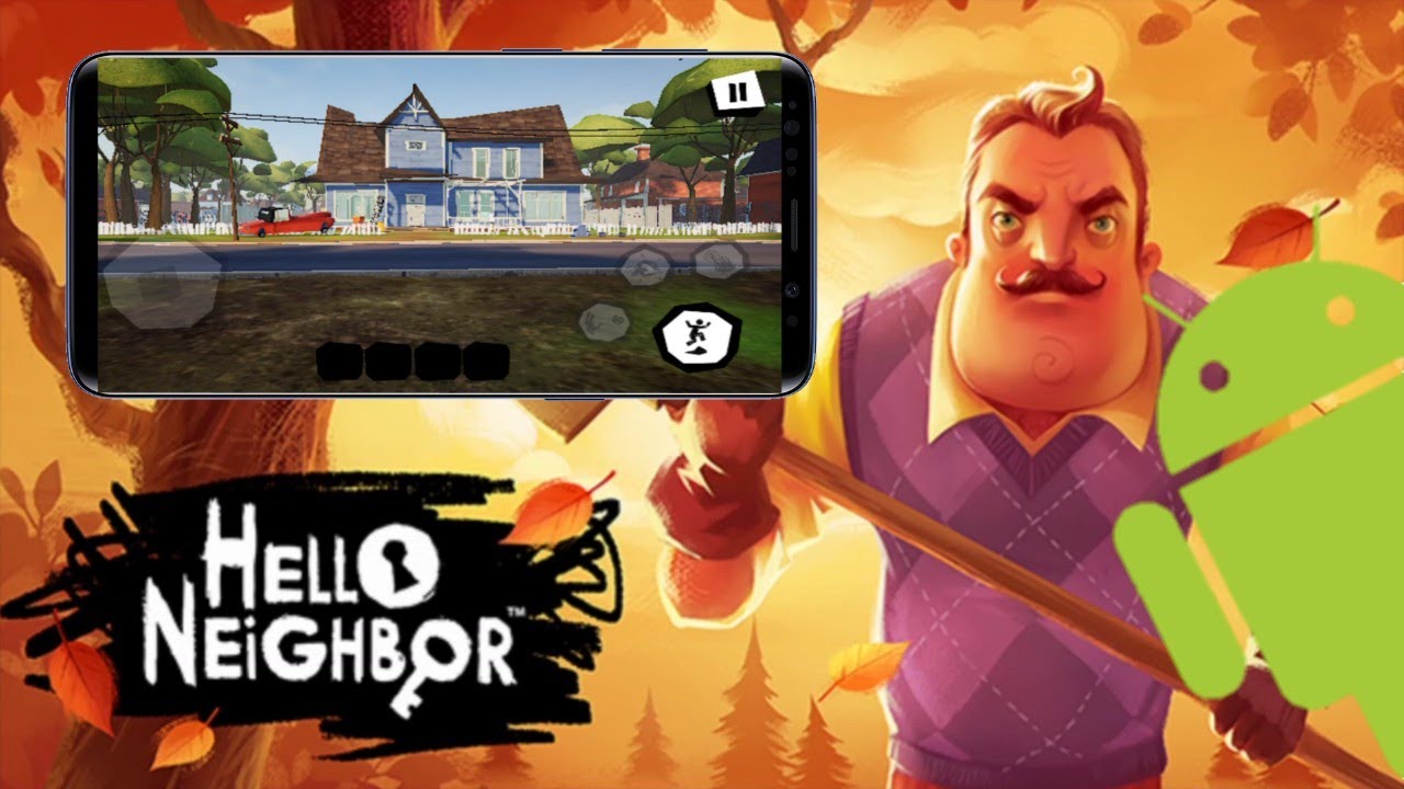COMMENT TÉLÉCHARGER HELLO NEIGHBOR SUR ANDROID COMMENT TÉLÉCHARGER HELLO NEIGHBOR SUR ANDROID