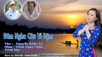 Đêm Nghe Câu Ví Dăm - Thơ: Nguyễn Khắc Tú, Nhạc: Trịnh Ngọc Châu, Trình bày: NSUT Tố Nga(Cảm xúc 837