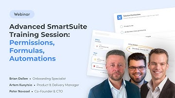 Advanced SmartSuite Training Session: Permissions, Formulas, Automations