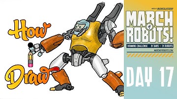 How I Draw MARCH OF ROBOTS DAY 17 ** how to draw march of robots day seventeen art lesson tutorial *