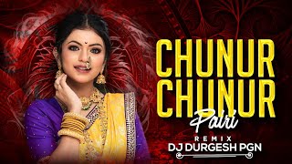 CHUNUR CHUNUR PAIRI - DJ DURGESH PGN